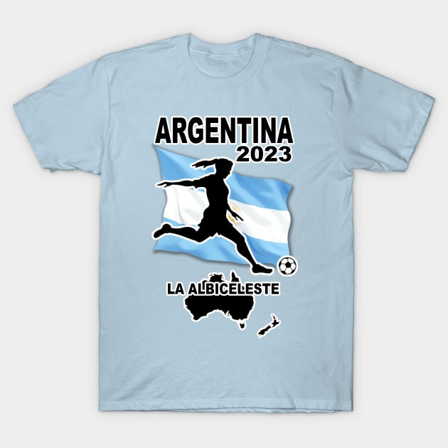 Argentinian Womens World Cup Football Soccer Team 2023 T-Shirt by Ireland